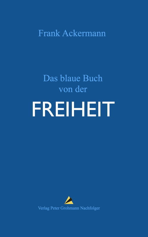 Das blaue Buch von der Freiheit